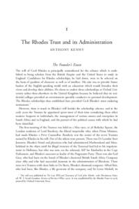  The Rhodes Trust and its Administration ANTHONY KENNY