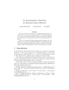 An Approximation Algorithm for Bounded Degree Deletion∗ Tom´aˇs Ebenlendr† Petr Kolman‡
