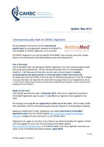 Update: May[removed]International quality mark for CAHSC registrants We are pleased to announce that the international quality mark for anthroposophic medicine AnthroMed® is now available to CAHSC registrants-at no extra 