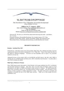 ‘ALBATROSS DROPPINGS’ The Newsletter of No. 9 Squadron Association Incorporated (Royal Australian Air Force) Edition No 17 (August) –2014 Editor: Steve Hartigan, Email: 
