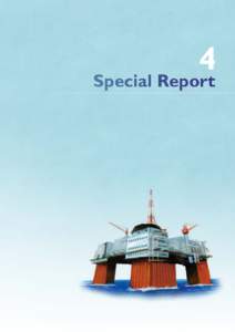4  Special Report Special Report: Ichthys LNG Project and Gas Supply Chain