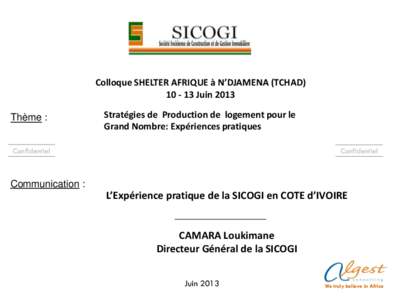Colloque SHELTER AFRIQUE à N’DJAMENA (TCHAD[removed]Juin 2013 Thème :  Stratégies de Production de logement pour le