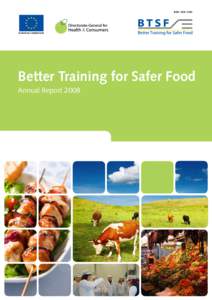 ISSN: [removed]EUROPEAN COMMISSION Better Training for Safer Food Annual Report 2008