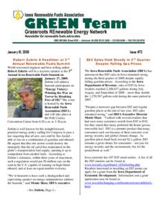 January 19, 2009 Robert Zubrin A Headliner at 3rd Annual Renewable Fuels Summit World renowned engineer and best-selling author Robert Zubrin will be a keynote speaker at the 3rd Annual Iowa Renewable Fuels Summit on