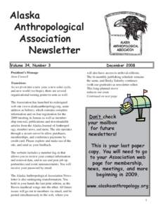 Alaska Anthropological Association Newsletter Volume 34, Number 3 President’s Message