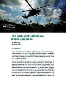 LATIN AMERICAN PROGRAM  © JOHN VIZCANO/Reuters The FARC and Colombia’s Illegal Drug Trade