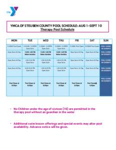 YMCA OF STEUBEN COUNTY POOL SCHEDULE: AUG 1-SEPT 10 Therapy Pool Schedule MON  TUE