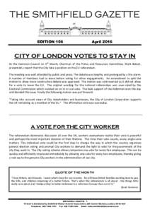 THE SMITHFIELD GAZETTE EDITION 156 AprilCITY OF LONDON VOTES TO STAY IN