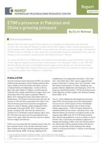 Report August 2014 ETIM’s presence in Pakistan and China’s growing pressure
