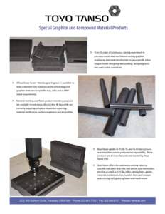 Special Graphite and Compound Material Products  > Over 50 years of continuous casting experience in precious metals and non ferrous casting, graphite