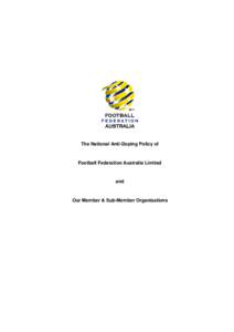 The National Anti-Doping Policy of  Football Federation Australia Limited and