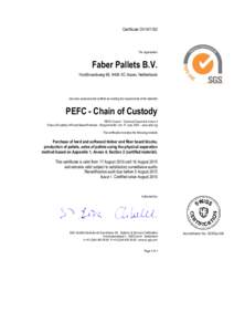 Certificate CH10The organisation Faber Pallets B.V. Hoofdvaartsweg 66, 9406 XC Assen, Netherlands
