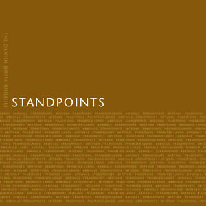 THE DANISH JEWISH MUSEUM  STANDPOINTS LANDS ARRIVALS STANDPOINTS MITZVAH TRADITIONS PROMISED LANDS ARRIVALS STANDPOINTS MITZVAH TRADITIONS DS ARRIVALS STANDPOINTS MITZVAH TRADITIONS PROMISED LANDS ARRIVALS STANDPOINTS MI