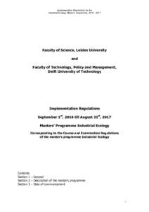 Implementation Regulations for the Industrial Ecology Master’s programme, Faculty of Science, Leiden University and Faculty of Technology, Policy and Management,