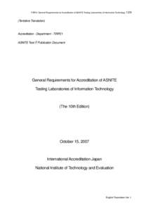 TIRP21 General Requirements for Accreditation of ASNITE Testing Laboratories of Information TechnologyTentative Translation)
