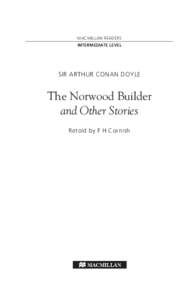 MACMILLAN READERS INTERMEDIATE LEVEL SIR ARTHUR CONAN DOYLE  The Norwood Builder