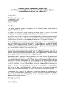 Condolence Letter to Prime Minister Lee Hsien Loong from Mr Kwek Leng Beng, Executive Chairman of Hong Leong Group Singapore on the passing of Mr Lee Kuan Yew, 23 March[removed]March 2015 Prime Minister Lee Hsien Loong P
