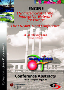 ENhanced Geothermal Innovative Network for Europe The Engine Final ConferenceFebruary 2008 VILNIUS - LITHUANIA
