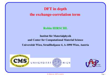 DFT in depth the exchange-correlation term Robin HIRSCHL ¨ Materialphysik Institut fur and Center for Computational Material Science