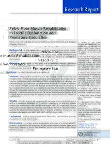 Research Report  Pelvic-Floor Muscle Rehabilitation in Erectile Dysfunction and Premature Ejaculation Pierre Lavoisier, Pascal Roy, Emmanuelle Dantony, Antoine Watrelot, Jean Ruggeri,