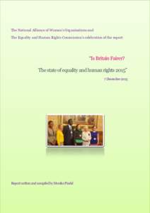 NAWO & EHRC – Is Britain Fairer?  The National Alliance of Women’s Organisations and The Equality and Human Rights Commission’s celebration of the report:  “Is Britain Fairer?