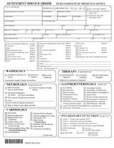 OUTPATIENT SERVICE ORDER ICD-10 DIAGNOSIS TO BE COMPLETE BY PHYSICIANS OFFICE  WORKER’S COMPENSATION YES