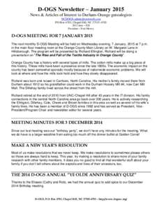 D-OGS Newsletter – January 2015 News & Articles of Interest to Durham-Orange genealogists  PO Box 4703, Chapel Hill, NCdues – $20 President – Fred Mowry