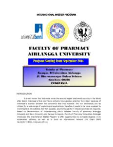 INTERNATIONAL MASTER PROGRAM  FACULTY OF PHARMACY AIRLANGGA UNIVERSITY Program Starting From September 2014 Faculty of Pharmacy