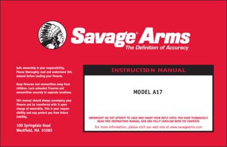 MODEL A17  Download a QR Code reader application for your Smartphone and then snap this to open the Savage Arms’ homepage  Congratulations on the purchase of your new