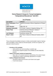 Vienna Research Groups for Young Investigators “Computational Biosciences” Call 2015 Jury Process Jury member  Affiliation