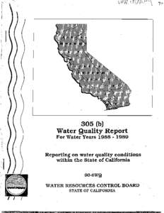 305 (b)  Water Quality Report For Water Years[removed]Reporting on water quality conditions within the State of California