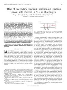 IEEE TRANSACTIONS ON PLASMA SCIENCE, VOL. 39, NO. 4, APRIL[removed]Effect of Secondary Electron Emission on Electron Cross-Field Current in E × B Discharges