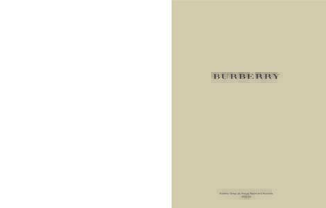 Burberry Group plc Annual Report and Accounts  SHAREHOLDER INFORMATION