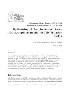 Instrument Science Report ACSInstrument Science Report WFC3Optimizing pixfrac in Astrodrizzle: An example from the Hubble Frontier Fields