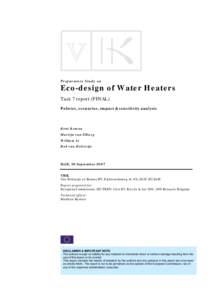 Preparatory Study on  Eco-design of Water Heaters Task 7 report (FINAL) Policies, scenarios, impact & sensitivity analysis