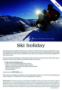 Sk io ffe r Unforgettable days in the ski resort of SkiArena Andermatt-Sedrun
