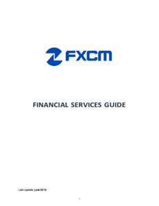FINANCIAL SERVICES GUIDE  Last Update: June  FINANCIAL SERVICES GUIDE