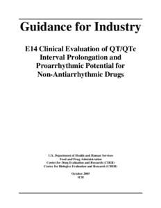 Guidance for Industry E14 Clinical Evaluation of QT/QTc Interval Prolongation and Proarrhythmic Potential for Non-Antiarrhythmic Drugs