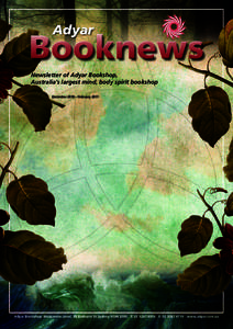 Adyar  Booknews Newsletter of Adyar Bookshop, Australia’s largest mind, body spirit bookshop December 2010 – February 2011