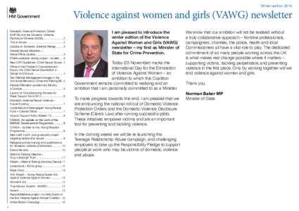 Winter editionViolence against women and girls (VAWG) newsletter Domestic Violence Protection Orders (DVPOs) and the Domestic Violence Disclosure Scheme (DVDS).......................... 2