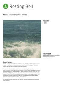 RB112 Rick Tarquinio Waves Tracklist 1.	 Wave 1 2.	 Wave 2