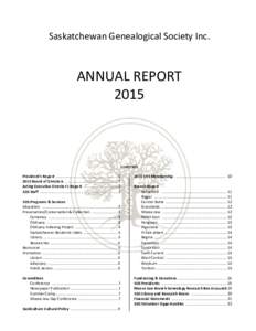 Saskatchewan Genealogical Society Inc.  ANNUAL REPORTCONTENTS