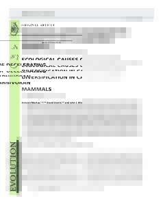 O R I G I NA L A RT I C L E doi:evoECOLOGICAL CAUSES OF DECELERATING DIVERSIFICATION IN CARNIVORAN MAMMALS