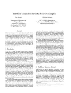 Distributed Computations Driven by Resource Consumption Luc Moreau Christian Queinnec  Department of Electronics and