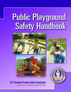 Public Playground Safety Handbook - CPSC Publication 325