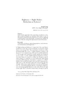 Rightness = Right-Maker: Reduction or Reductio? Joseph Long SUNY, The College at Brockport BIBLID626X; pp]