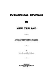 EVANGELICAL REVIVALS IN NEW ZEALAND[removed]A History of Evangelical Revivals in New Zealand,
