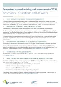 Competency-based training and assessment (CBTA)  Assessors - Questions and answers 1.	  What is competency-based training and assessment?
