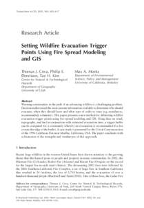 Transactions in GIS, 2005, 9(4): 603– 617  Research Article Setting Wildfire Evacuation Trigger Points Using Fire Spread Modeling