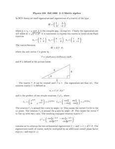 Physics 555 Fall2 Matrix algebra  In BCS theory we need eigenvalues and eigenvectors of a matrix of the type ^= M